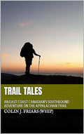 Trail Tales: An East Coast Canadian's Southbound Adventure on the Appalachian Trail